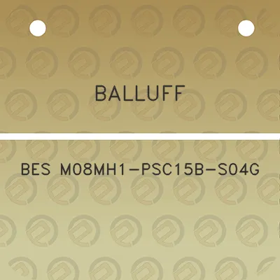 balluff-bes-m08mh1-psc15b-s04g