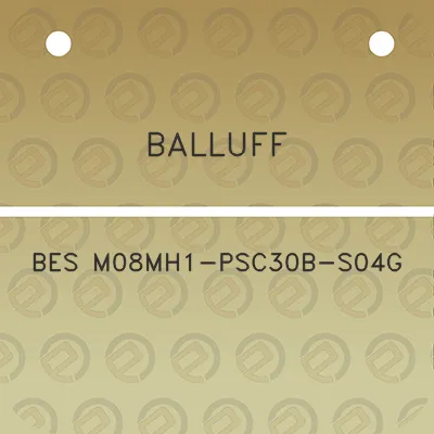 balluff-bes-m08mh1-psc30b-s04g