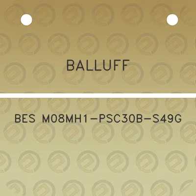 balluff-bes-m08mh1-psc30b-s49g