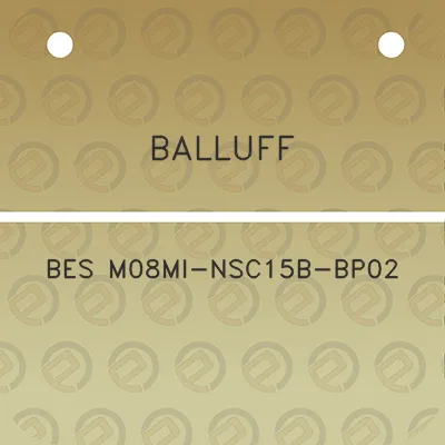 balluff-bes-m08mi-nsc15b-bp02