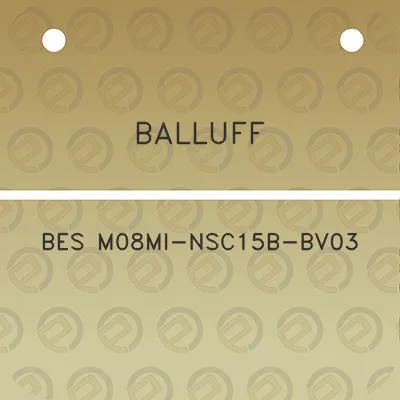 balluff-bes-m08mi-nsc15b-bv03