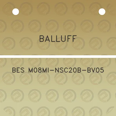 balluff-bes-m08mi-nsc20b-bv05