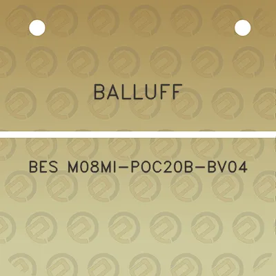 balluff-bes-m08mi-poc20b-bv04