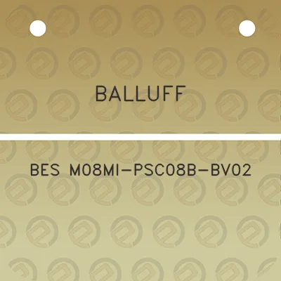 balluff-bes-m08mi-psc08b-bv02