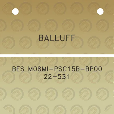 balluff-bes-m08mi-psc15b-bp00-22-531