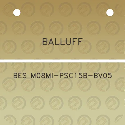 balluff-bes-m08mi-psc15b-bv05