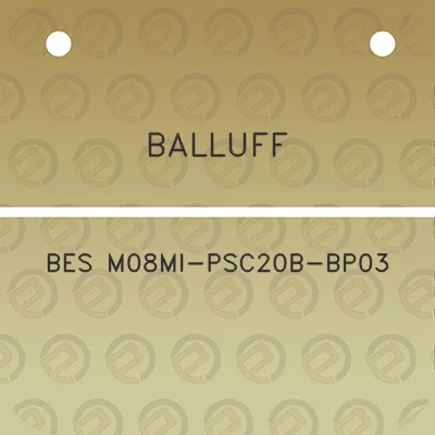 balluff-bes-m08mi-psc20b-bp03