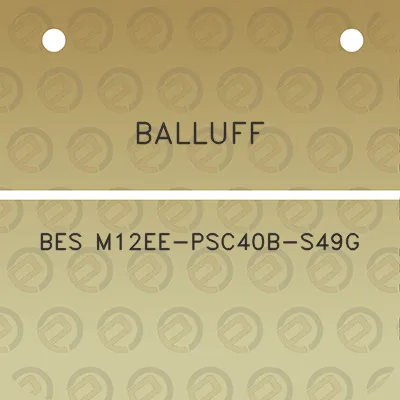 balluff-bes-m12ee-psc40b-s49g