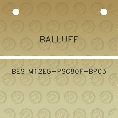 balluff-bes-m12eg-psc80f-bp03