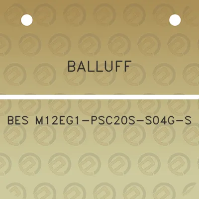 balluff-bes-m12eg1-psc20s-s04g-s