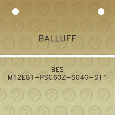 balluff-bes-m12eg1-psc60z-s04g-s11