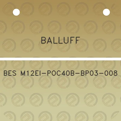 balluff-bes-m12ei-poc40b-bp03-008