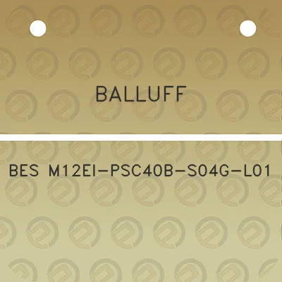 balluff-bes-m12ei-psc40b-s04g-l01