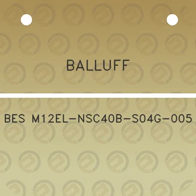 balluff-bes-m12el-nsc40b-s04g-005