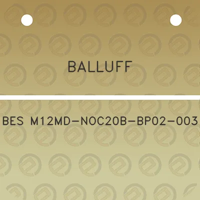 balluff-bes-m12md-noc20b-bp02-003