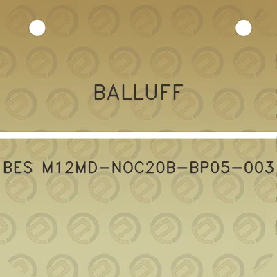 balluff-bes-m12md-noc20b-bp05-003