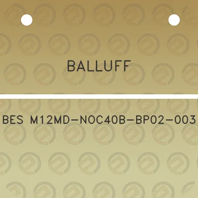 balluff-bes-m12md-noc40b-bp02-003