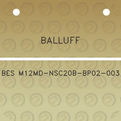 balluff-bes-m12md-nsc20b-bp02-003