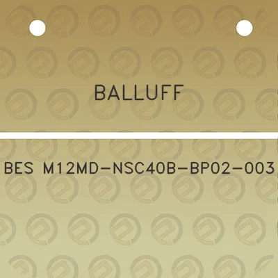 balluff-bes-m12md-nsc40b-bp02-003