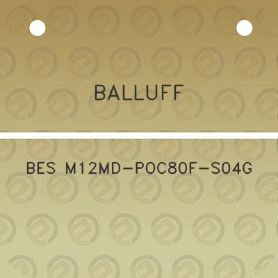 balluff-bes-m12md-poc80f-s04g