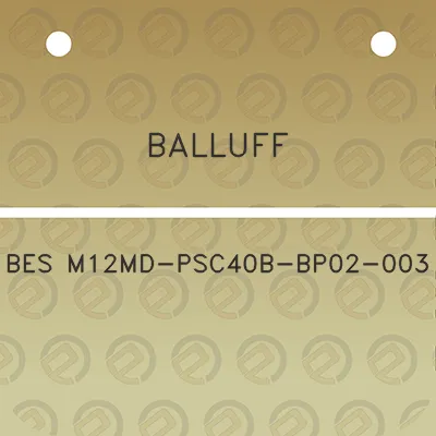 balluff-bes-m12md-psc40b-bp02-003