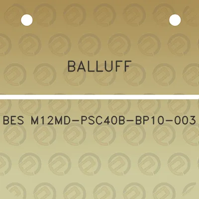 balluff-bes-m12md-psc40b-bp10-003