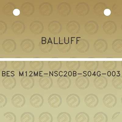 balluff-bes-m12me-nsc20b-s04g-003