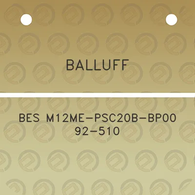 balluff-bes-m12me-psc20b-bp00-92-510