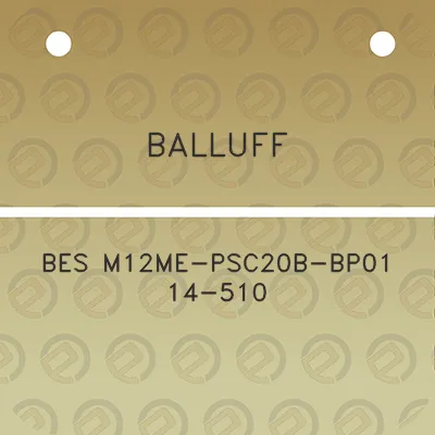 balluff-bes-m12me-psc20b-bp01-14-510