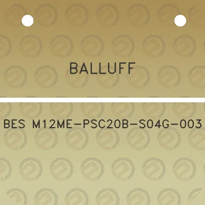 balluff-bes-m12me-psc20b-s04g-003