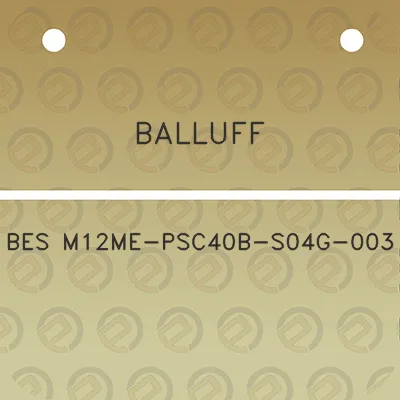 balluff-bes-m12me-psc40b-s04g-003