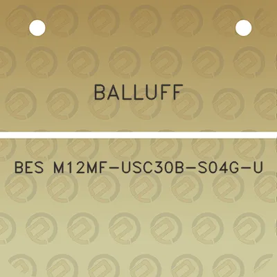 balluff-bes-m12mf-usc30b-s04g-u