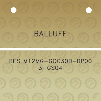 balluff-bes-m12mg-goc30b-bp00-3-gs04