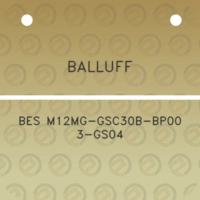 balluff-bes-m12mg-gsc30b-bp00-3-gs04