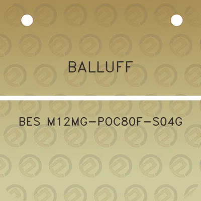 balluff-bes-m12mg-poc80f-s04g