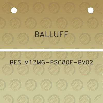 balluff-bes-m12mg-psc80f-bv02