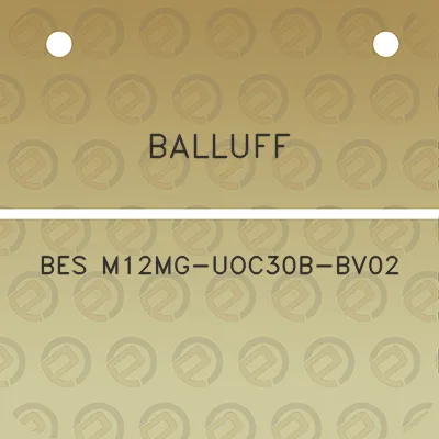 balluff-bes-m12mg-uoc30b-bv02