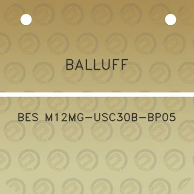 balluff-bes-m12mg-usc30b-bp05