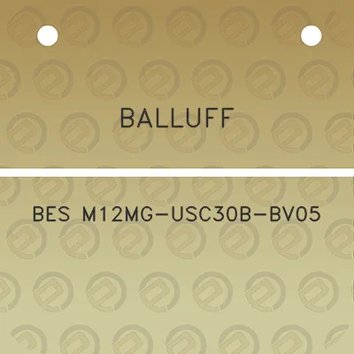 balluff-bes-m12mg-usc30b-bv05