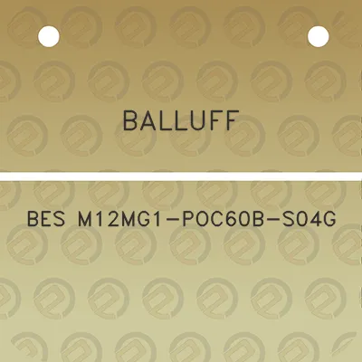 balluff-bes-m12mg1-poc60b-s04g