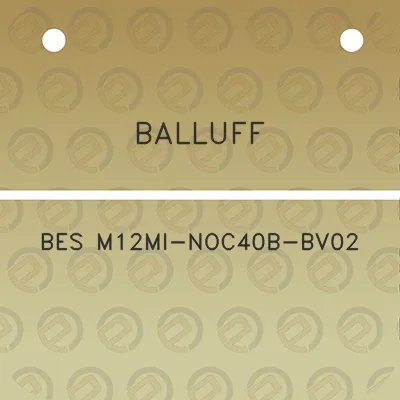 balluff-bes-m12mi-noc40b-bv02