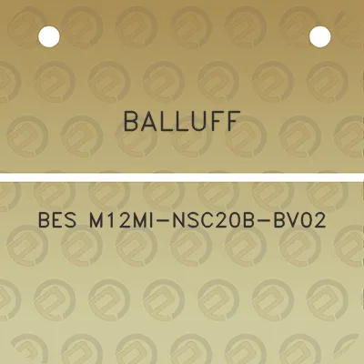 balluff-bes-m12mi-nsc20b-bv02