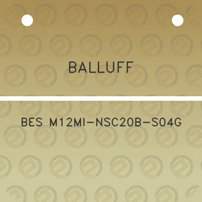 balluff-bes-m12mi-nsc20b-s04g