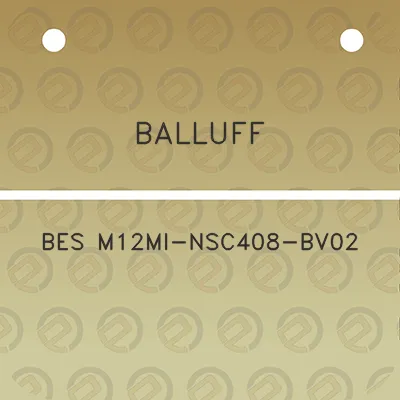 balluff-bes-m12mi-nsc408-bv02