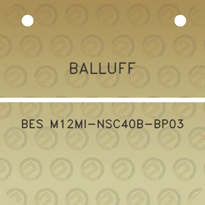 balluff-bes-m12mi-nsc40b-bp03