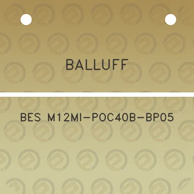 balluff-bes-m12mi-poc40b-bp05