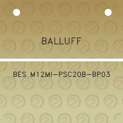 balluff-bes-m12mi-psc20b-bp03