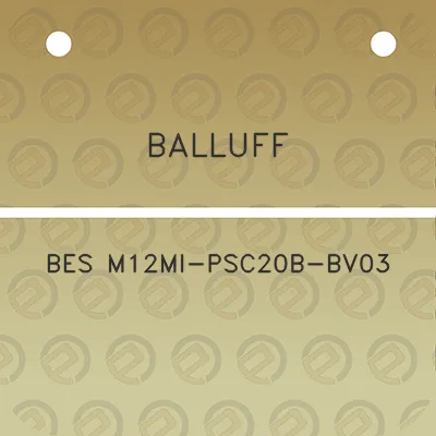 balluff-bes-m12mi-psc20b-bv03