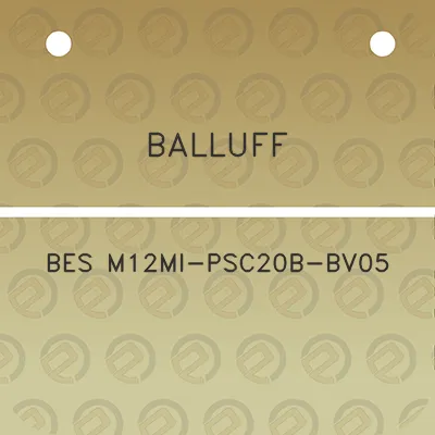 balluff-bes-m12mi-psc20b-bv05