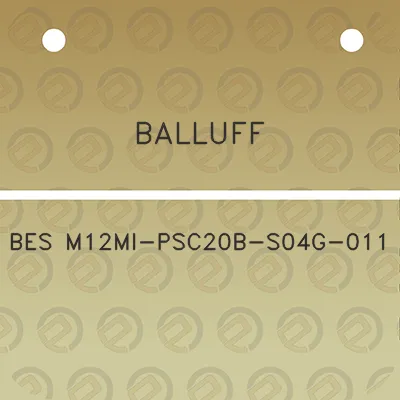 balluff-bes-m12mi-psc20b-s04g-011